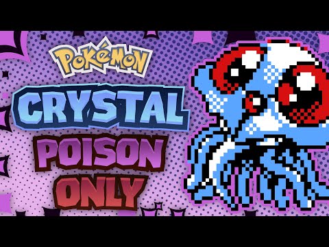 Can I Beat Pokemon Crystal With ONLY POISON TYPES? (Hardcore Nuzlocke, No Items, No Overleveling)