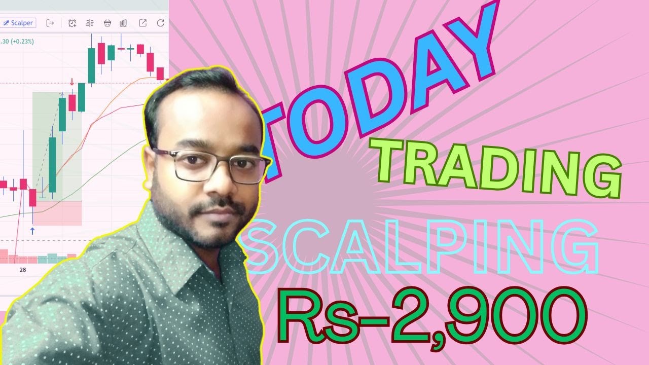 TODAY//SCALPING//₹-2,900//SB Bengali TRADER. Stock market related education.