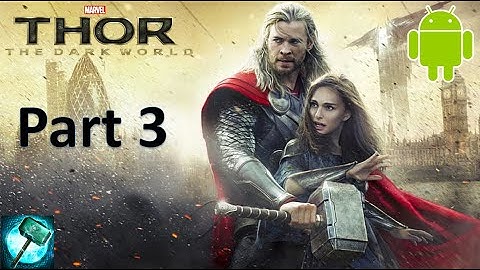 Thor: The Dark World - The Official Game Android Walkthrough (Part 3)