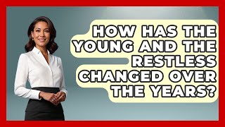 How Has The Young And The Restless Changed Over The Years? - Soap Opera Insider
