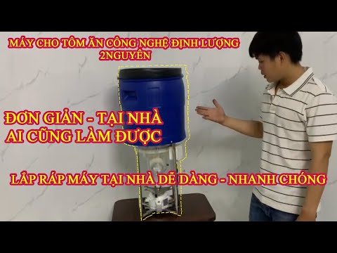 Video HƯỚNG DẪN LẮP RÁP MÁY CHO TÔM ĂN 2 NGUYÊN ĐƠN GIẢN TẠI... - youtube
