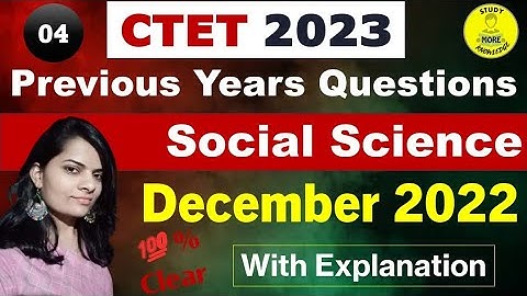 04|CTET SST PYQs|Dec 2022 & Jan 2023 Social Science Previous Year Questions with official answers