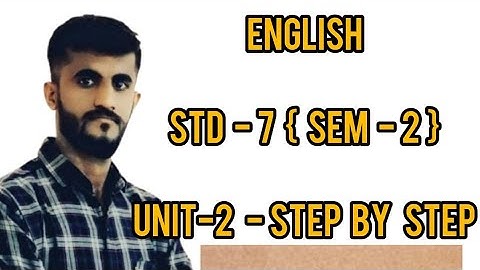 English || Std: 7 { G.M.} || Unit:2- Step By Step || Activity-3,4,5,6,7 || Lecture:2 || By-Dilipsir