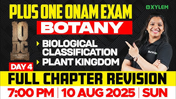 Plus One Botany | Biological Classification - Plant Kingdom - Full Chapter Revision | Xylem Plus One