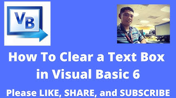 How To Clear a Text Box in Microsoft Visual Basic 6