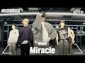 WayV 威神V 'Miracle' Dance Practice