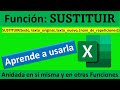 Función SUSTITUIR de Excel - Aprende a Usarla Simple y Anidada.