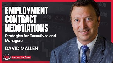 Navigating Employment Contract Negotiations: Strategies for Executives and Managers