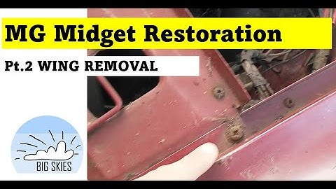 MG Midget Front Wing/Fender Removal - Restoration Pt.2