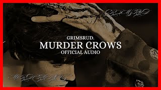 Grimsrud - Murder Crows