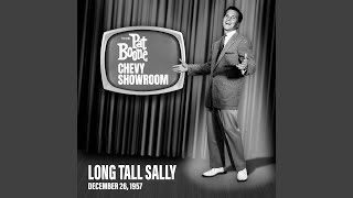 Long Tall Sally (Live On The Pat Boone Chevy Showroom, December 26, 1957)