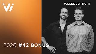 Bonusuitzending Weekoverzicht #42 2026 - Willem Engel en Jeroen Pols News