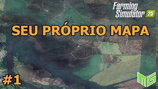 COMO TER SEU PRÓPRIO MAPA #01 | FS25 screenshot 5