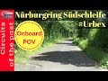 Nürburgring Südschleife Onboard POV with map - Surviving parts of the old South Loop