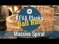 Massive spiral ball run  keva planks