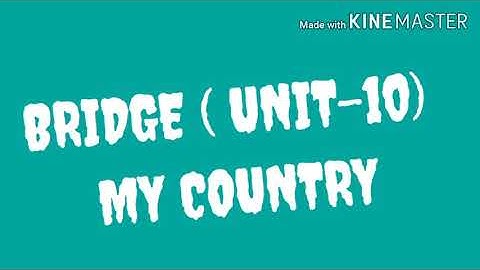 BRIDGE COURSE (UNIT-10) || MY COUNTRY || ACTIVITY 1 TO 7 BY#MANJULA