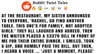 My Sister Humiliated Me At Dinner: “Find Another Table”—So I Did Something She Never Expected