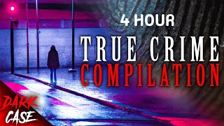 TRUE CRIME COMPILATION   15+ Cases Documentary   4 HOURS
