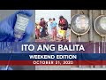 UNTV: Ito Ang Balita Weekend Edition | October 31, 2020