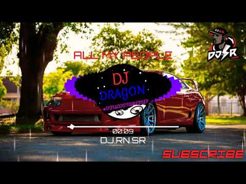 DJ RN SR ALL MY PEOPLE