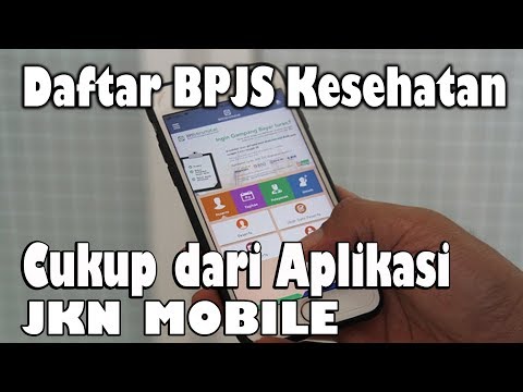 Cara Mengecek BPJS Kesehatan / KIS Melalui Aplikasi Mobile JKN. 