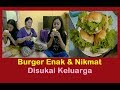 Burger yang enaknikmat  disukai keluarga  bahanbumbu lengkap  cara membuatnya