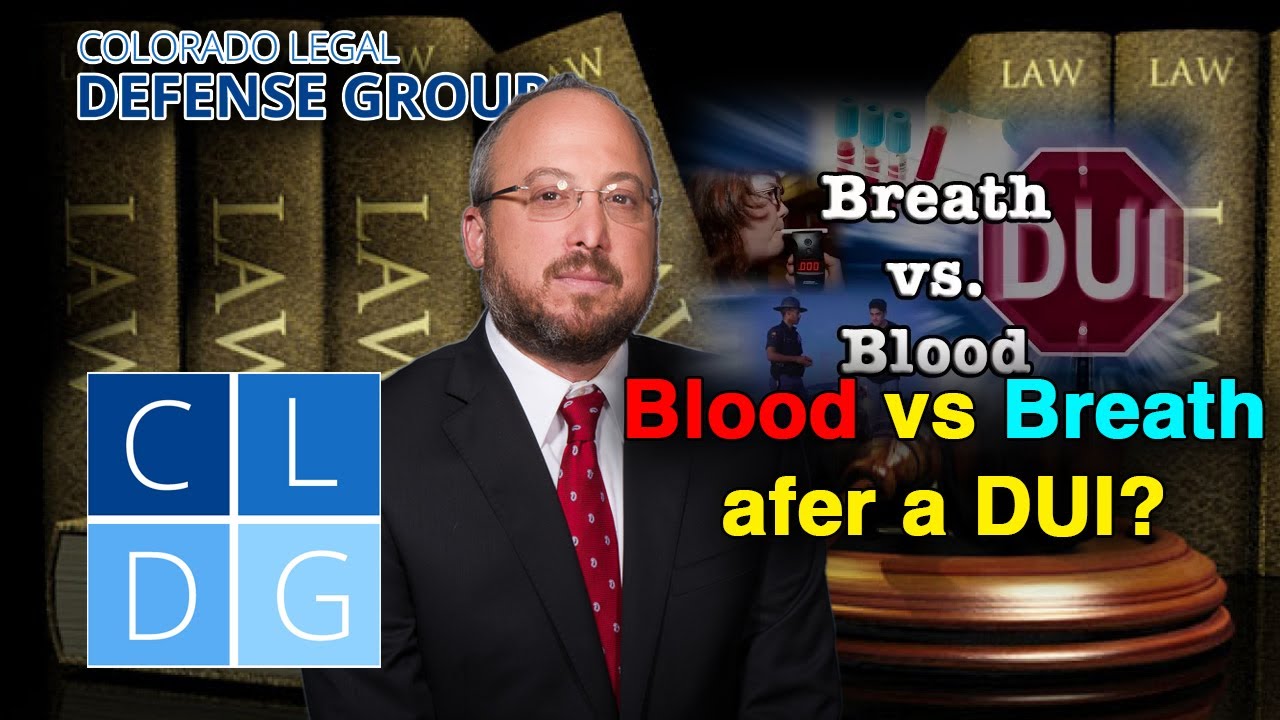 Blood Tests vs. Breath Tests after a Colorado DUI YouTube