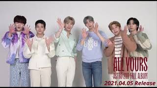 ASTRO『All Yours』2ndフルアルバム発売記念コメントムービー
