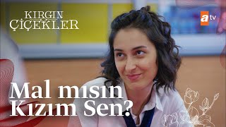 Mal mısın kızım sen?  - Kırgın Çiçekler 54. Bölüm