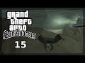 Gta san andreas playthrough  part 15