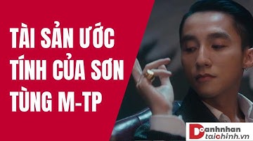 Tài sản ước tính của Sơn Tùng M-TP
