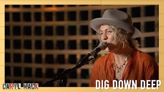 Dig Down Deep (Marc Cohn Cover) | Live From the Firepit | Caryl Mack