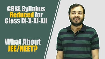 CBSE Syllabus Reduction | What About JEE/NEET?