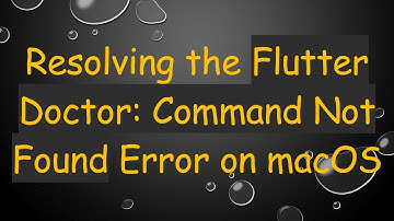 Resolving the Flutter Doctor: Command Not Found Error on macOS