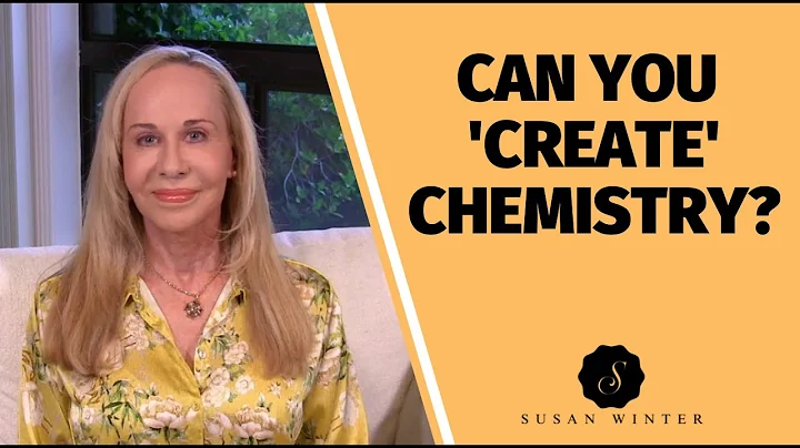 Can You Create Chemistry? @SusanWinter
