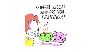 Coffee vs Sleep (Shen Comic Dub)