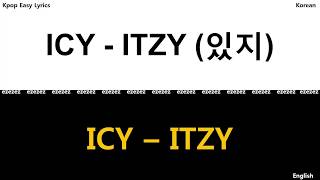 ITZY 'ICY' [Kpop Easy Lyrics, Korean / ROM, English]