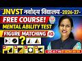 नवोदय विद्यालय JNVST 2026-27 | REASONING | FIGURE MATCHING | PYQ #3 | by Reena Ma'am