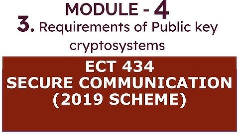 Module 4.3 Requirements of Public key cryptosystems|S8 ECE|SECURE COMMUNICATION KTU|ECT434