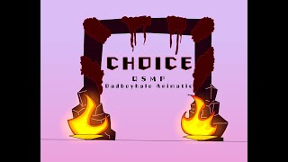 Choice | QSMP Animatic