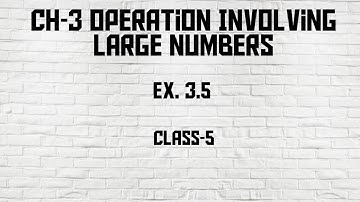 C-5 ch-3 Operation Involving Large Numbers Ex 3.5 Q.1