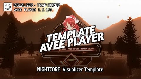AVEE PLAYER NIGHTCORE VISUALIZER TEMPLATE