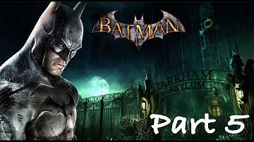 PART 5 - SCARECROW - Batman: Return to Arkham - Arkham Asylum Walkthrough Gameplay No Commentary