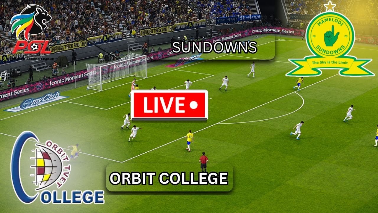 🔴 LIVE:sundowns vs orbit college | Premiership 2026 Full Match eFootball PES 21 Gamepl