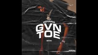 Govana -GVN TOE (Street Vybz Riddim 2.0)