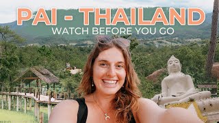 The ALL You NEED To Know Guide To PAI, THAILAND