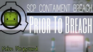 SCP Contaiment Breach | Prior To Breach | Melon Playground screenshot 4