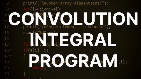 Convolution Integral Program in MATLAB