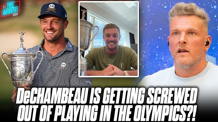 Bryson DeChambeau Is Getting Screwed Out Of Playing In The Olympics... | Pat McAfee Reacts