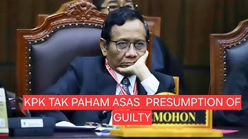 KPK TAK PAHAM ASAS PRADUGA BERSALAH